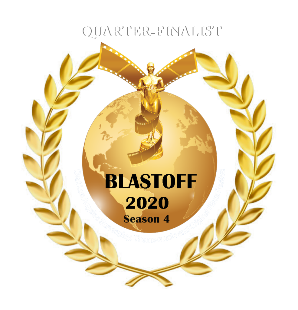 Blastoff Original Film Festival Quarter Finalist